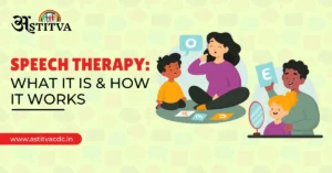 Astitva Speech Theraphy blog
